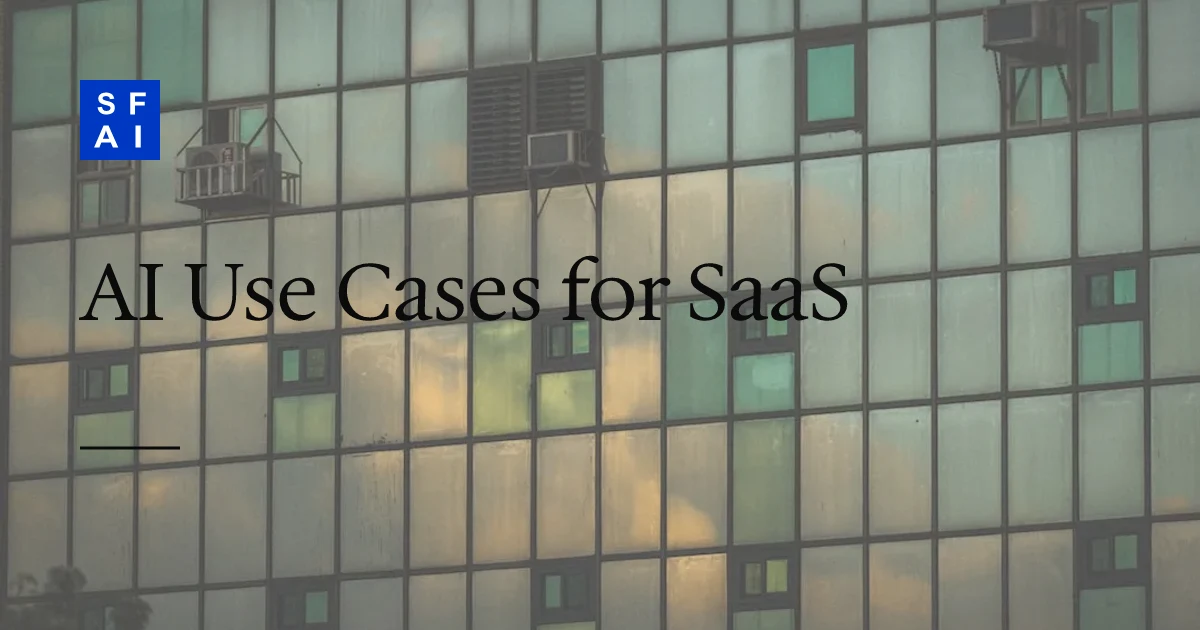 AI Use Cases for SaaS Companies: What's Actually Working in 2026