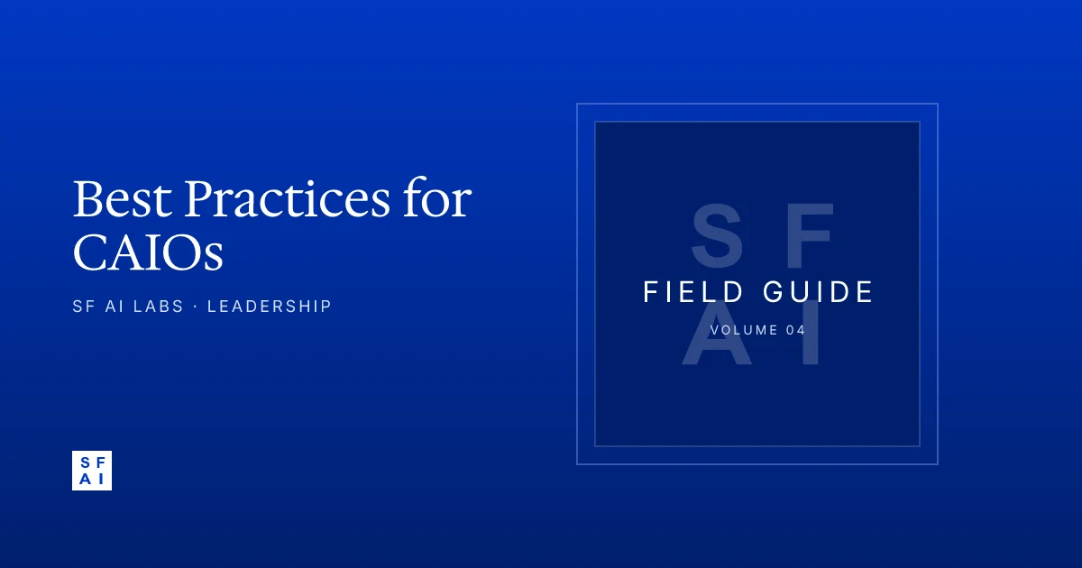 Best Practices for Chief AI Officers: A Practical Guide for CAIOs