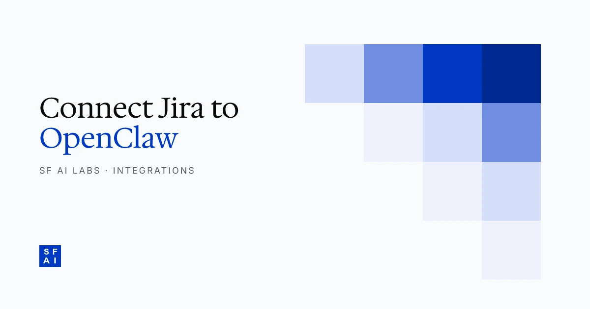 How to Connect Jira to OpenClaw: Automated Issue Tracking