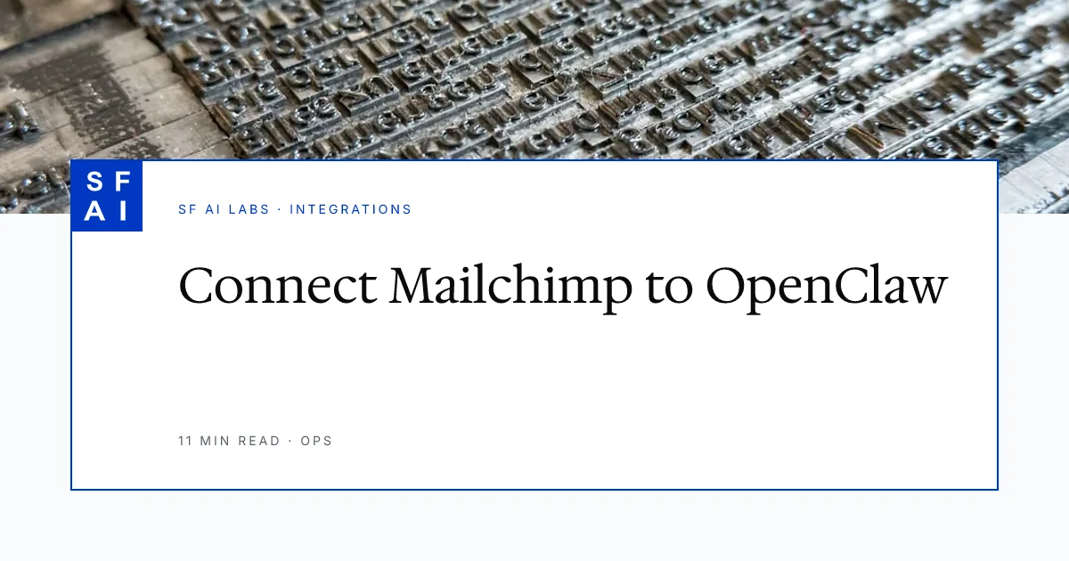 How to Connect Mailchimp to OpenClaw: Email Campaign Automation