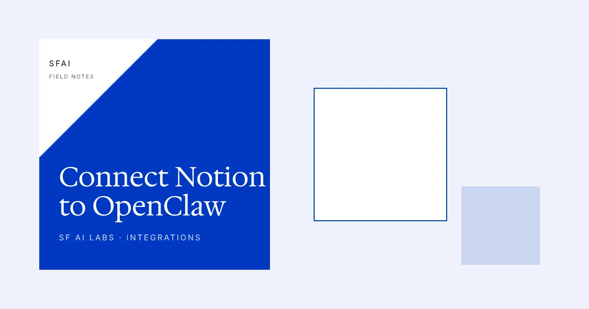 How to Connect Notion to OpenClaw: AI-Powered Knowledge Base