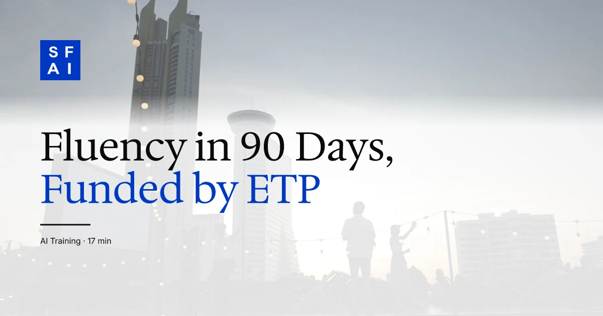 The California Small Business AI Training Playbook: Fluency in 90 Days, Funded by ETP