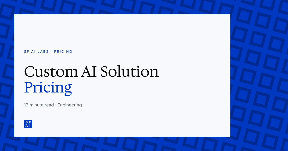 Custom AI Solution Pricing: What to Expect for Your Project