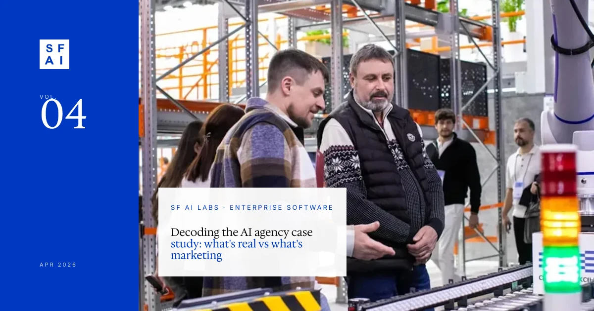 Decoding the AI agency case study: what's real vs what's marketing