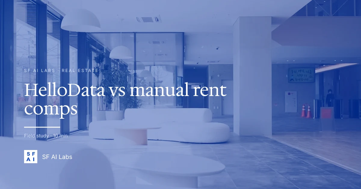 HelloData vs manual rent comps: what a small firm actually gains