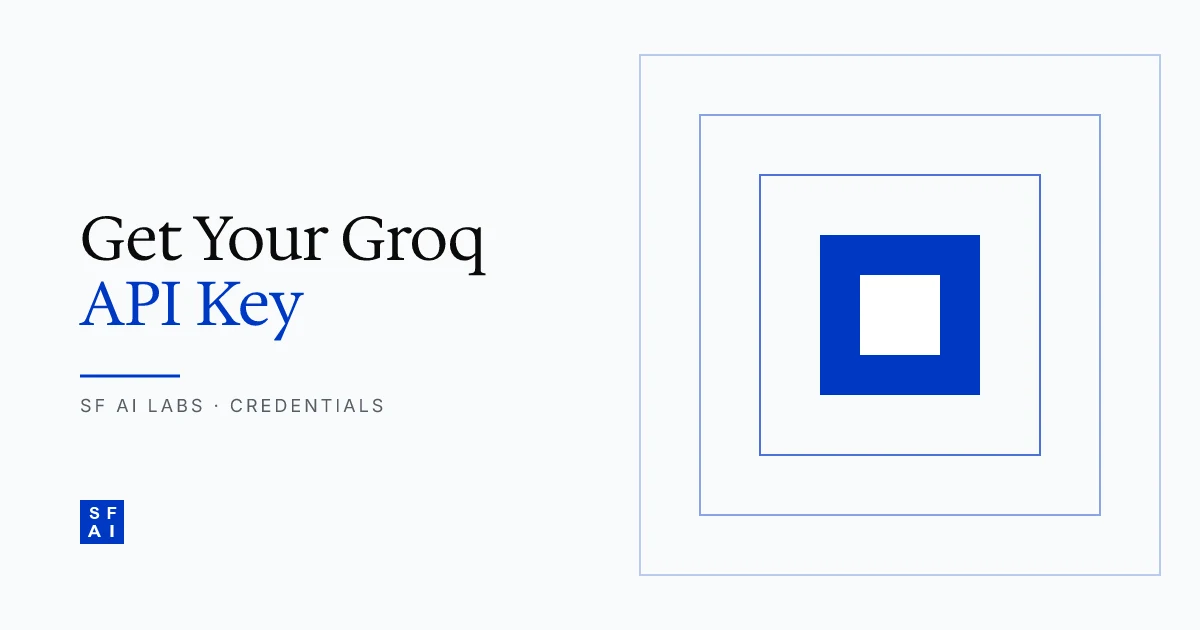 How to Get Your Groq API Key: Fast Inference Setup Guide