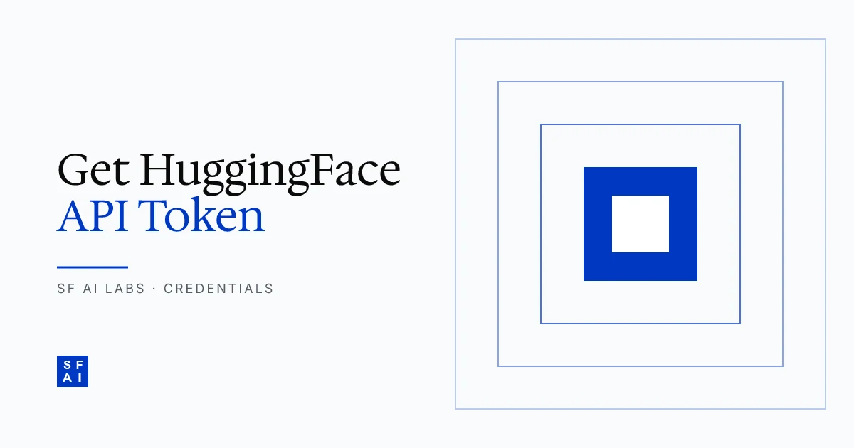 How to Get Your HuggingFace API Token: Model Access Guide (2026)