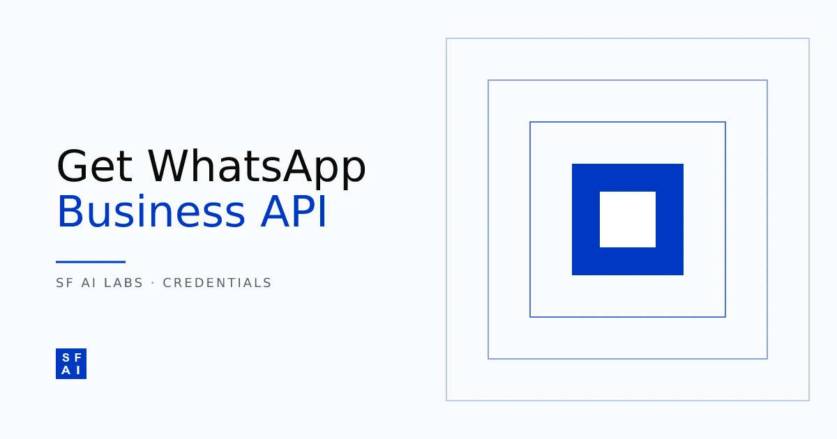 How to Get WhatsApp Business API Access: Setup Guide