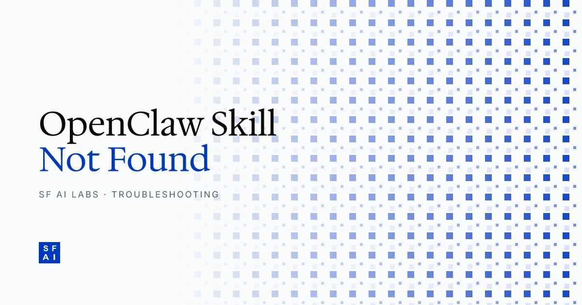 OpenClaw Skill Not Found Error: Path and Configuration Fixes