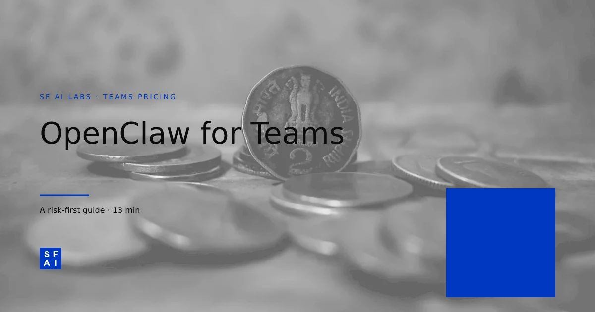 OpenClaw for Teams: Per-Seat Pricing and Budget Planning Guide