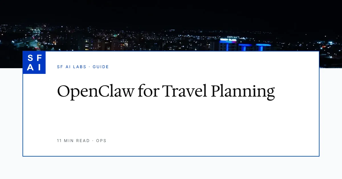 How to Use Openclaw for Travel Planning: Trip Research Agent
