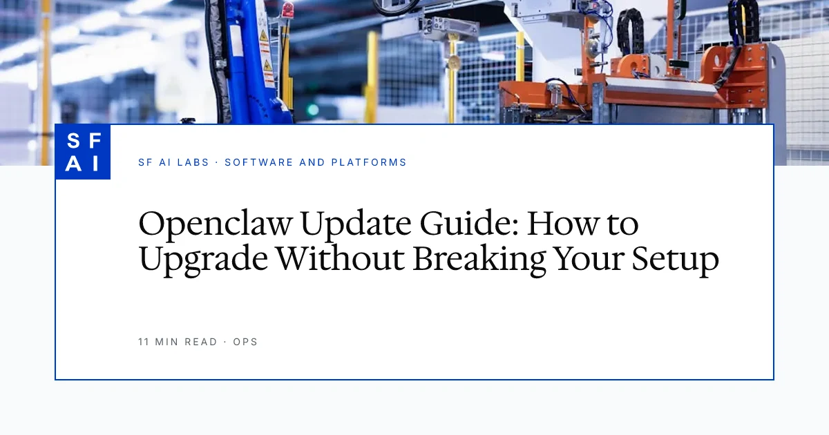 Openclaw Update Guide: How to Upgrade Without Breaking Your Setup