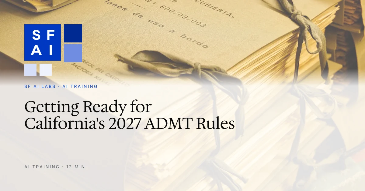 Preparing for California's 2027 Automated Decisionmaking Rules Without an HR Department