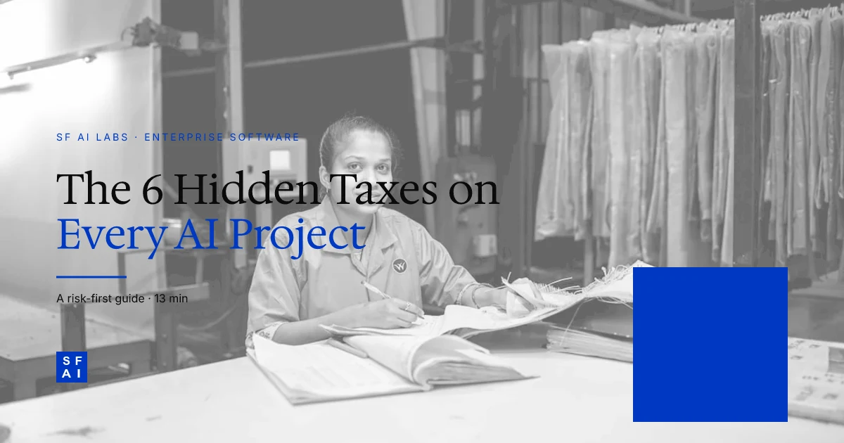 The 6 Hidden Taxes on Every AI Project