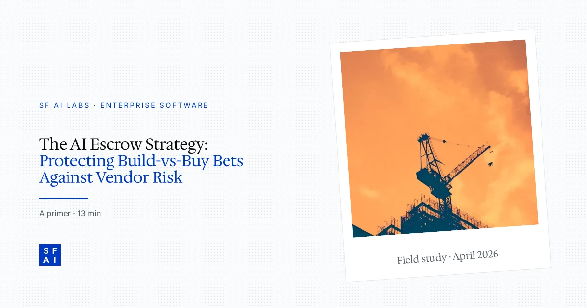 The AI Escrow Strategy: Protecting Build-vs-Buy Bets Against Vendor Risk