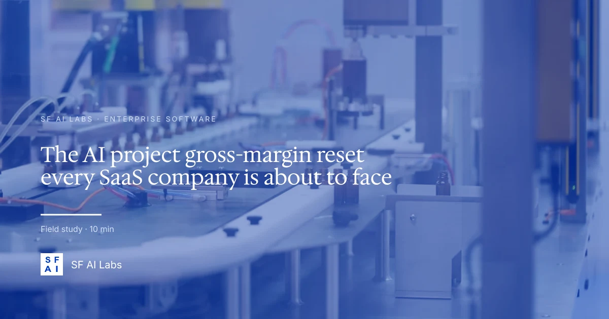 The AI project gross-margin reset every SaaS company is about to face